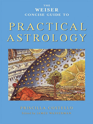 cover image of The Weiser Concise Guide to Practical Astrology